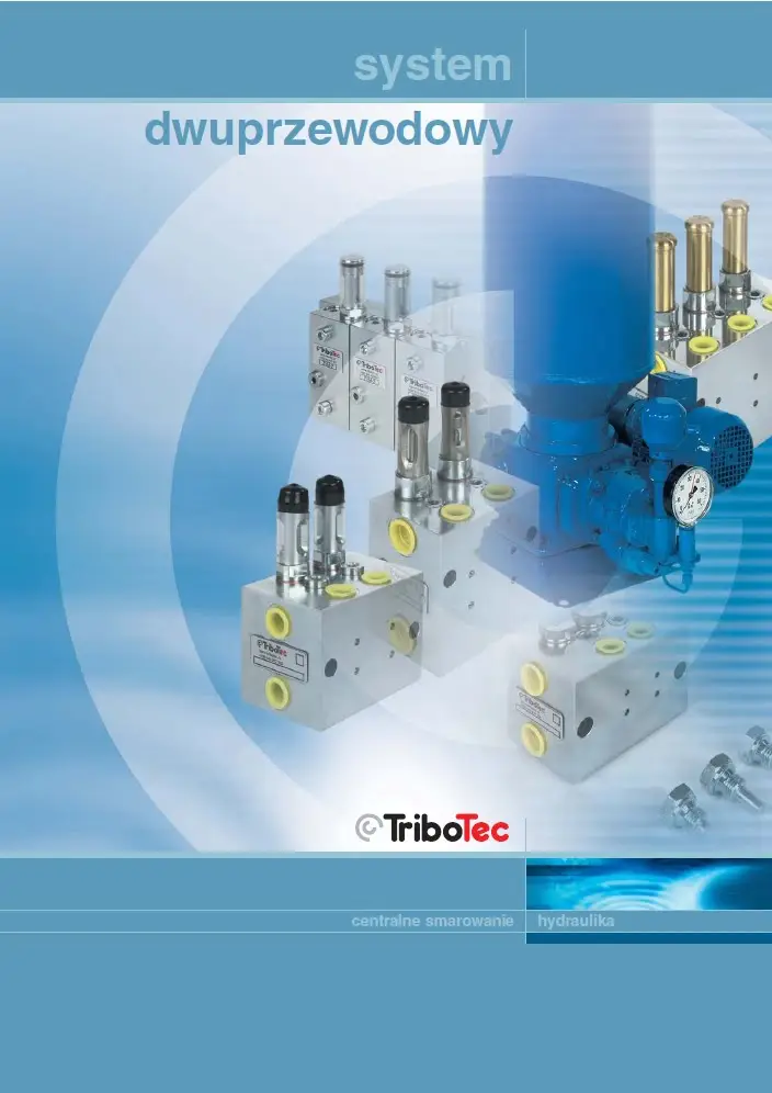 Dwuprzewodowe systemy centralnego smarowania - katalog TriboTec